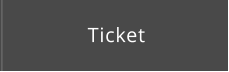 Ticket